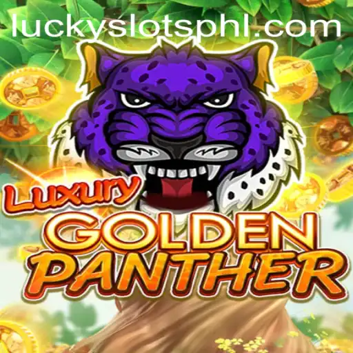 Exploring the Adventure of LUXURYGOLDENPANTHER: The Ultimate Slot Experience in Lucky Slots