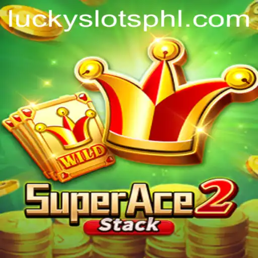 Discover the Excitement of SuperAce2: A New Era of Lucky Slots